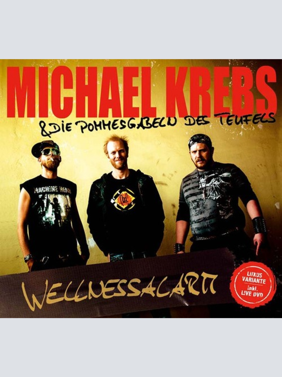 CD, Album + DVD Michael Krebs & Die Pommesgabeln Des Teufels - Wellnessalarm