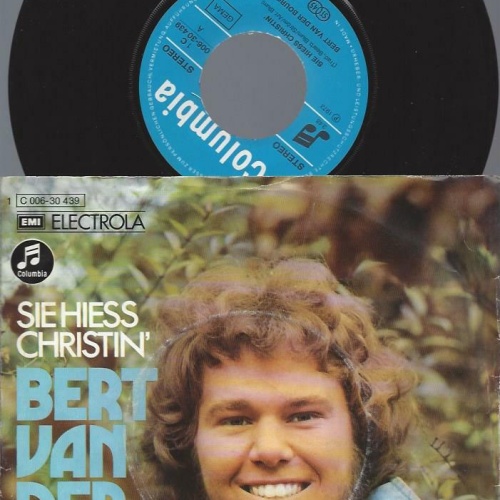 7" Bert Van Der Bourg – Sie Hiess Christin