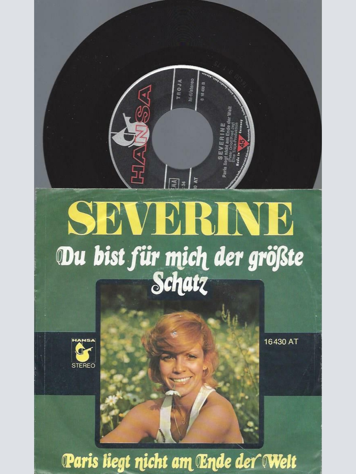 7"  Severine  Du Bist Für Mich Der Größte Schatz