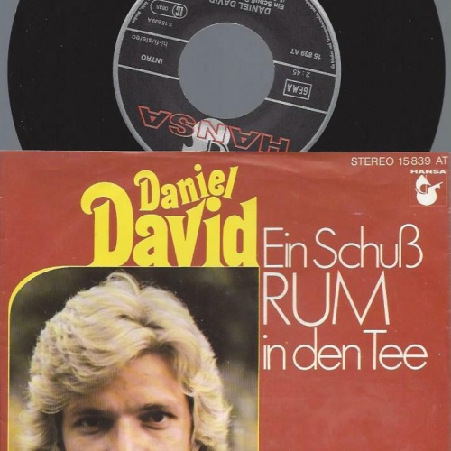 7"   Daniel David  – Ein Schuß Rum In Den Tee