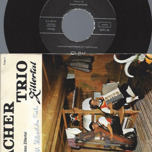 7" Hippacher Trio  -  Jedes Jahr einmal komm in das Zillertal