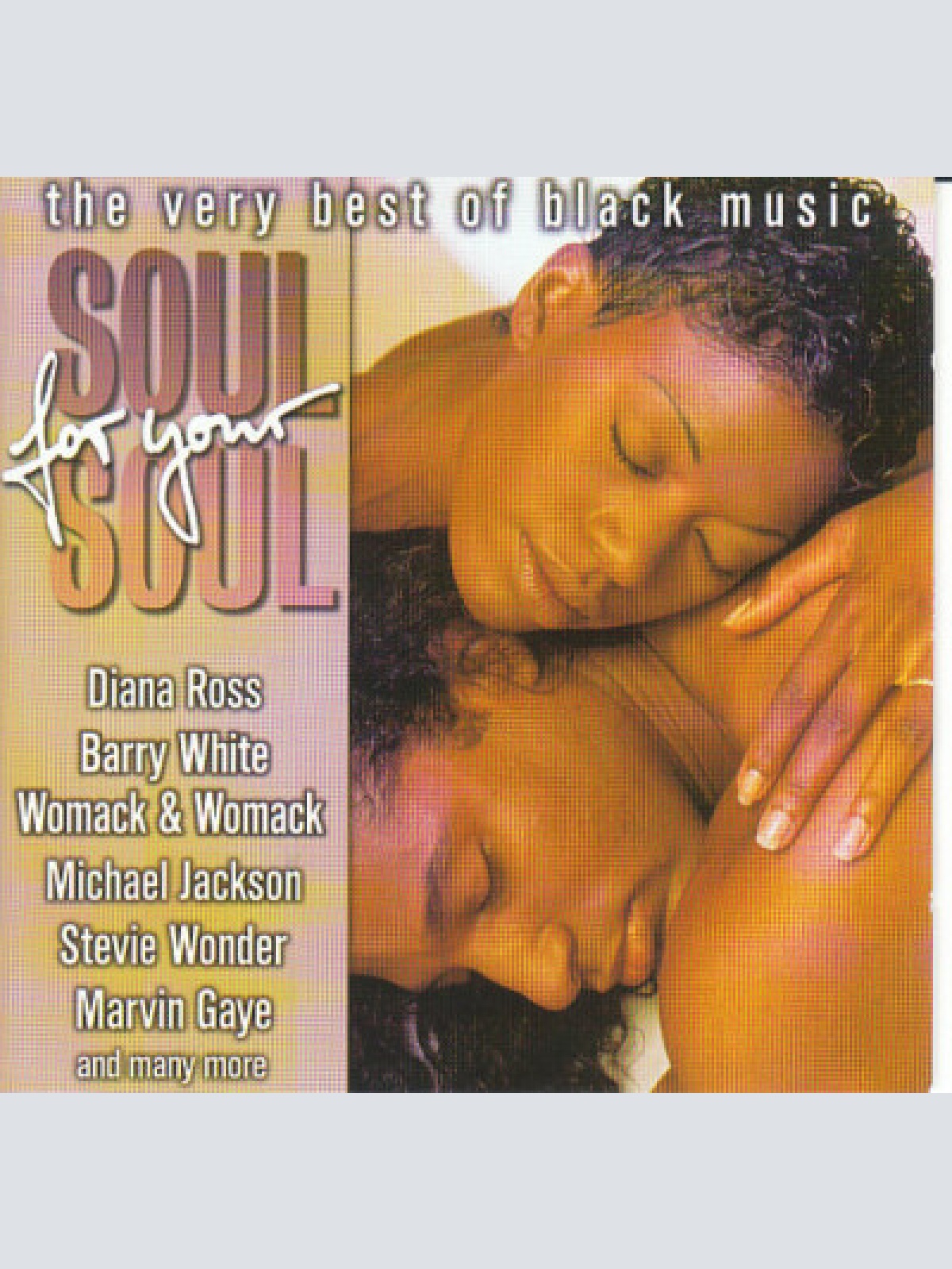 2xCD, Comp Various - Soul For Your Soul - The Very Best Of Black Music
