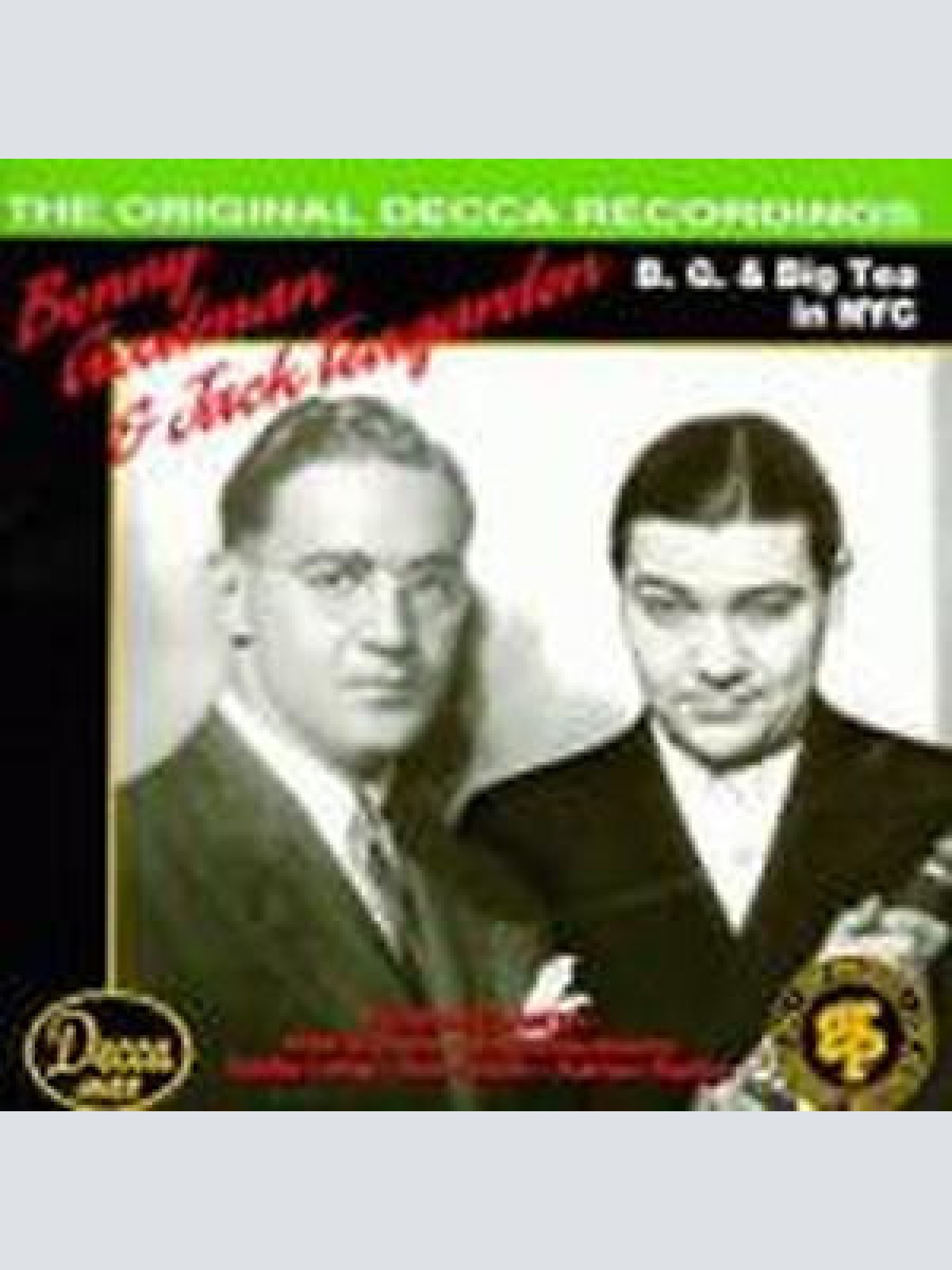 CD, Comp Benny Goodman & Jack Teagarden - B. G. & Big Tea in NYC