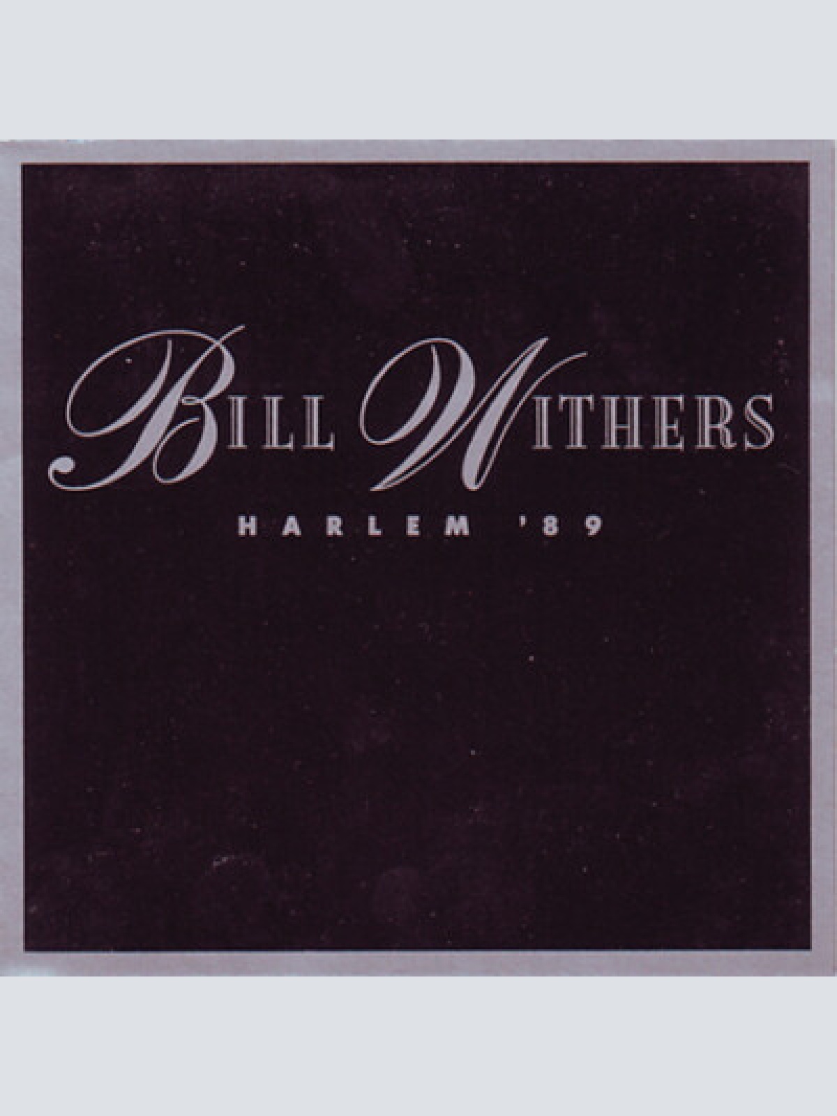 7", Single Bill Withers - Harlem '89