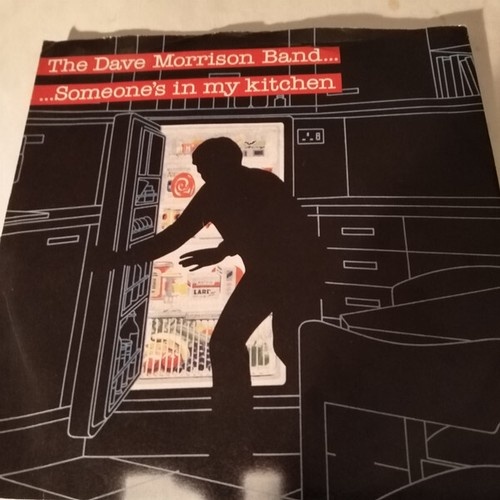 7", Single, Promo The Dave Morrison Band - Someone's In My Kitchen