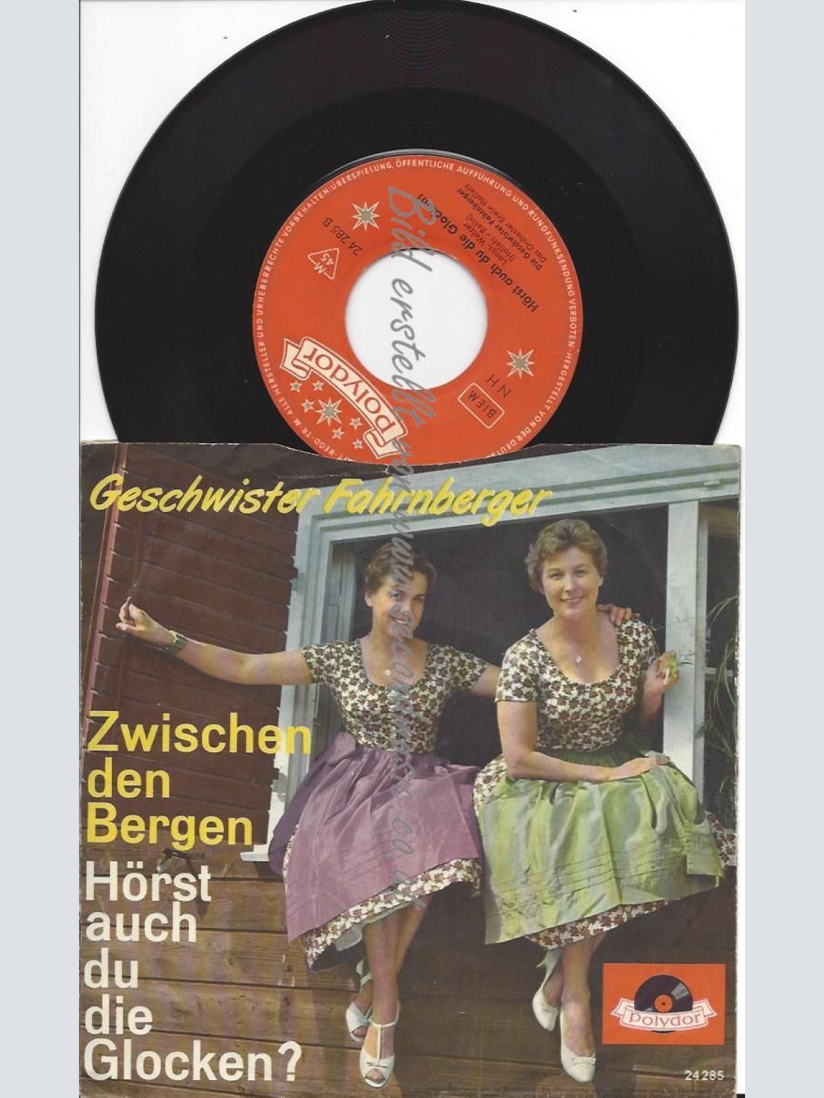 7"   Die Geschwister Fahrnberger – Zwischen Den Bergen