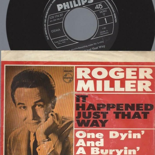 7"   Roger Miller – It Happened Just That Way