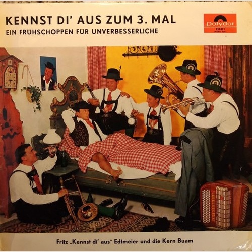 LP Fritz "Kennst Di' Aus" Edtmeier* Und Die Kern Buam - Kennst Di' Aus Zum 3....
