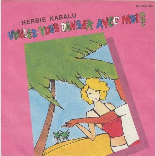 7" Herbie Kabalu - Voulez-Vous Danser Avec Moi? / You Can Be Wrong
