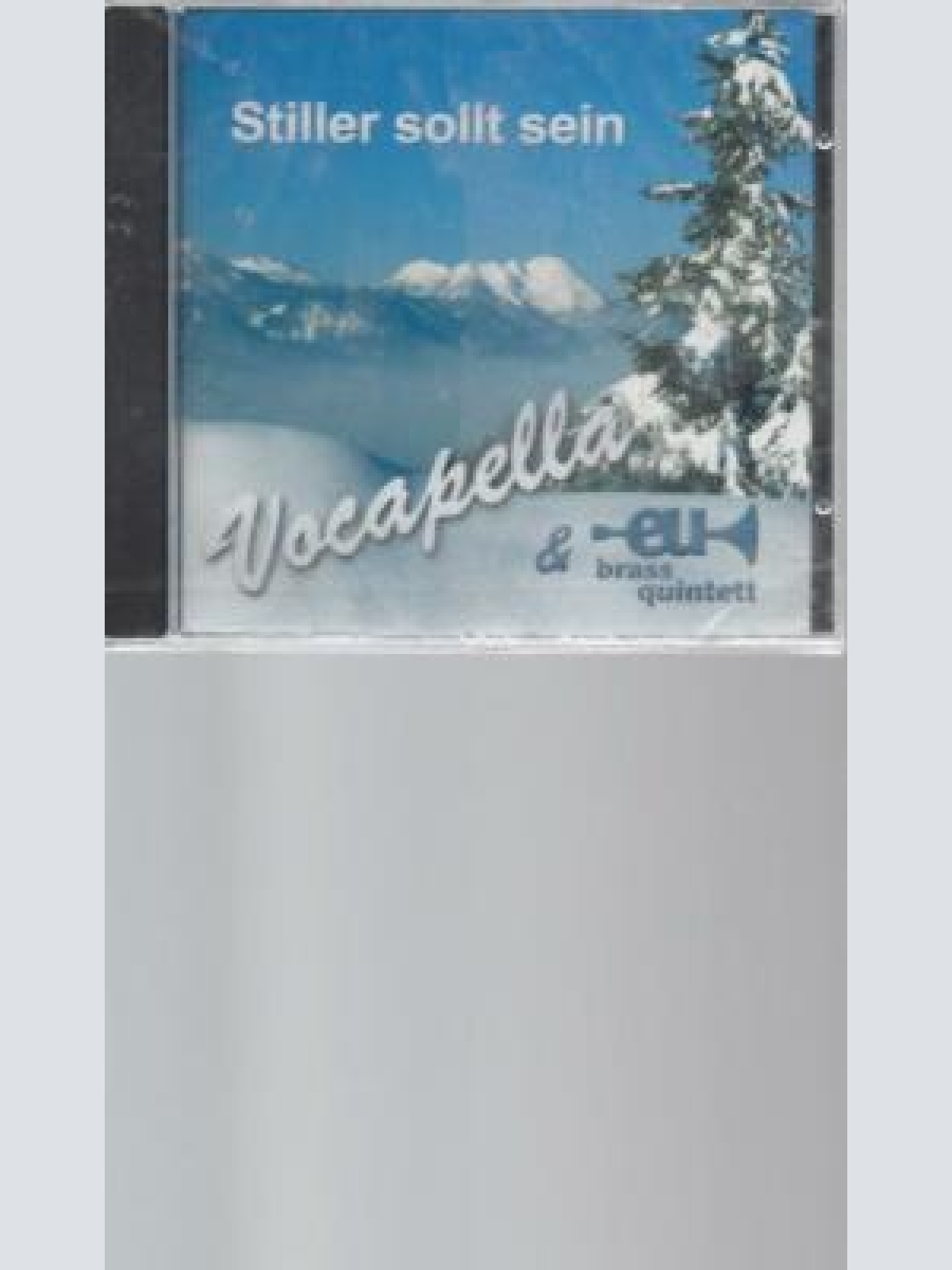 CD -  Stiller sollt sein Vocapella