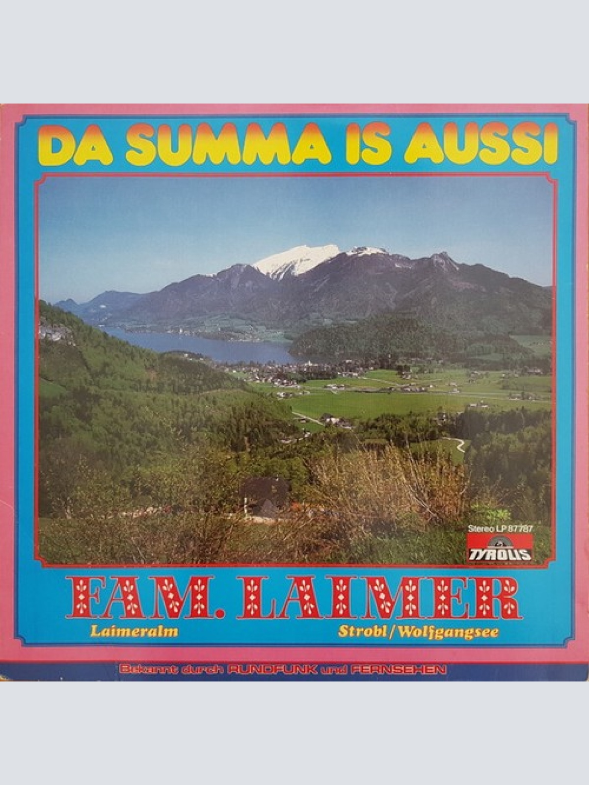 LP Fam. Laimer* - Da Summa Is Aussi