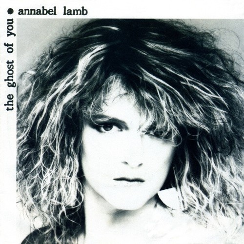 7", Single Annabel Lamb - The Ghost Of You