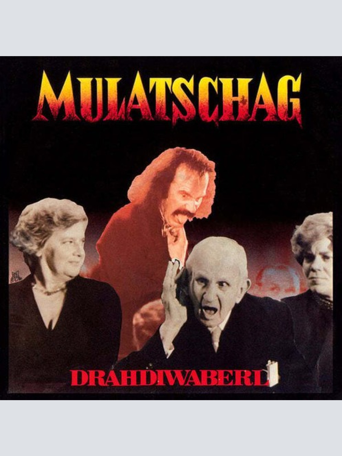 7", Single Drahdiwaberl - Mulatschag