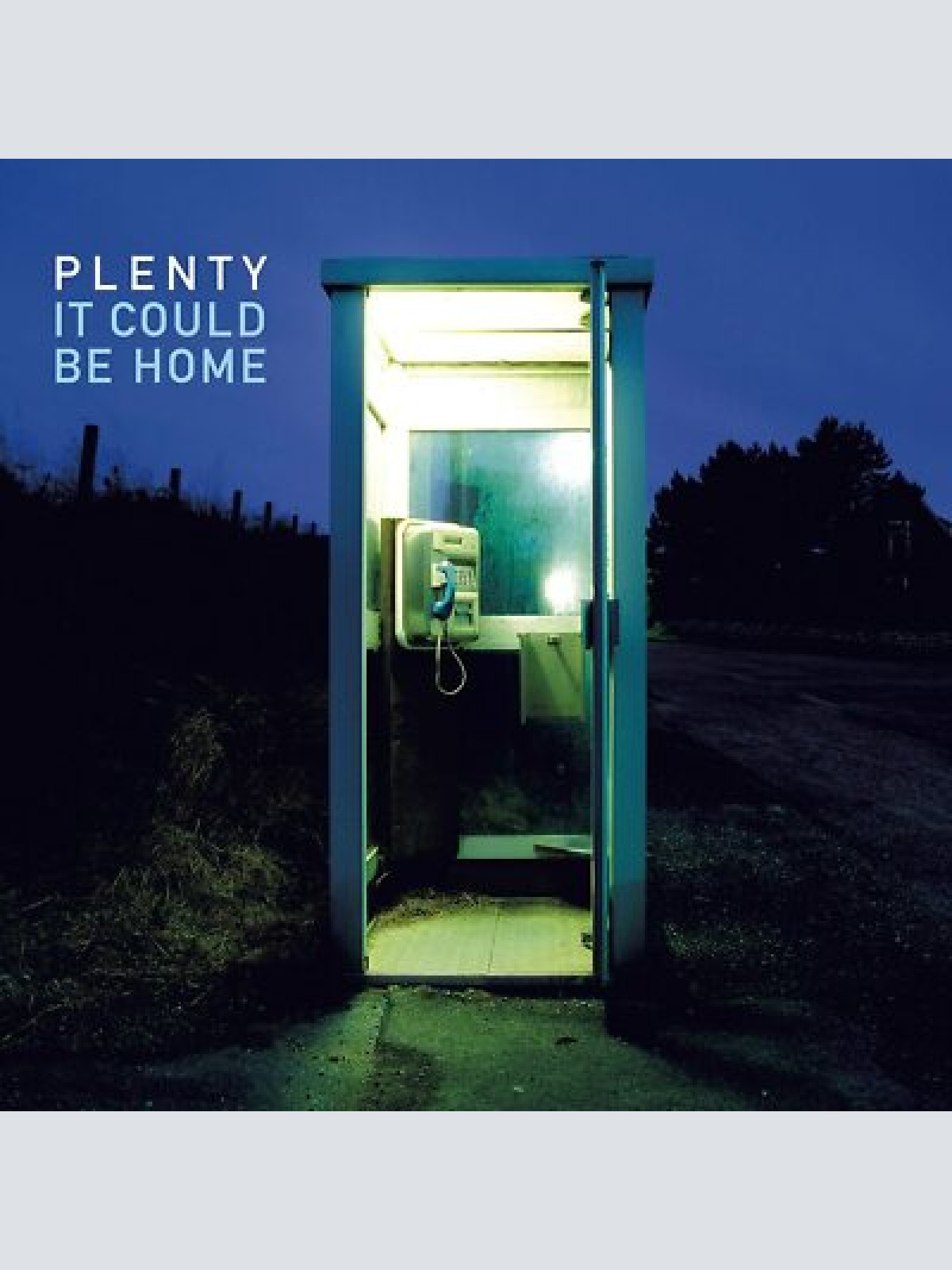 LP--  Plenty   It Could Be Home