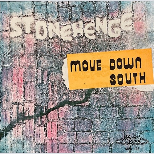 7", Single Stonehenge (8) - Move Down South / Love In Your Heart