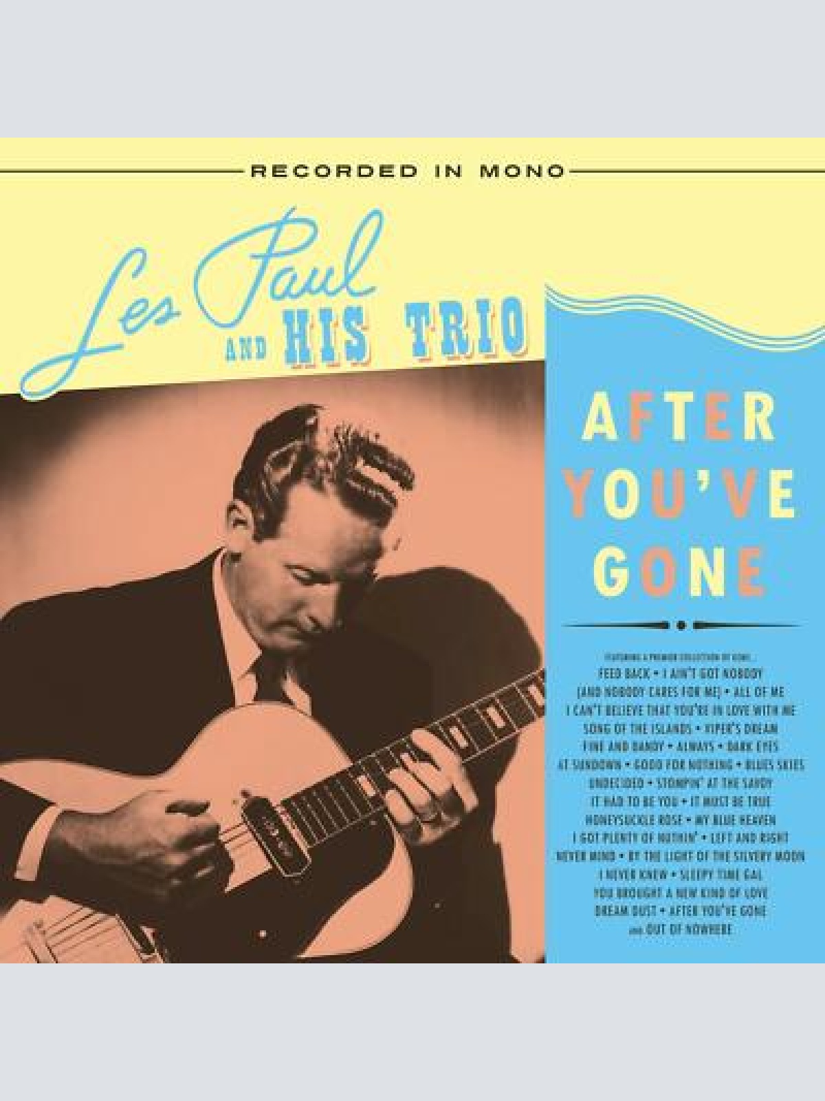 LP--  Les Paul And His Trio ?– After You've Gone