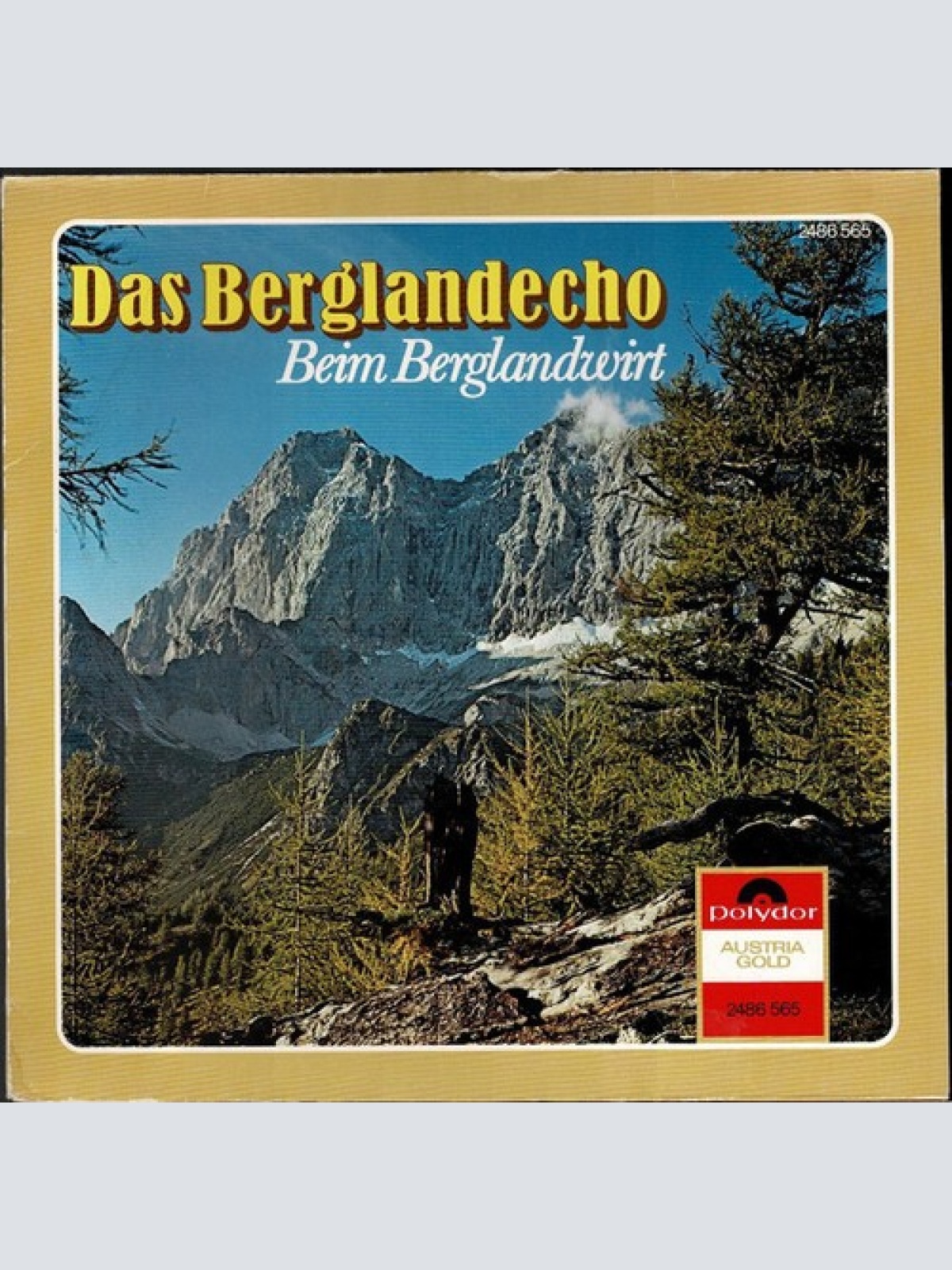 LP Das Berglandecho* - Beim Berglandwirt