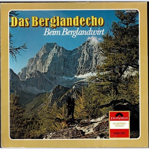 LP Das Berglandecho* - Beim Berglandwirt