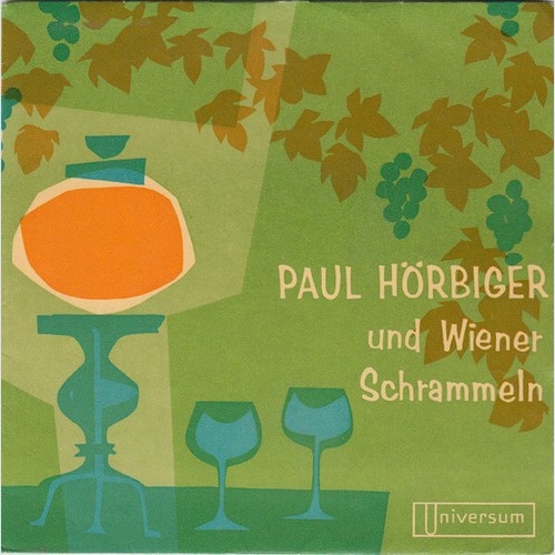 7", EP Paul Hörbiger und die Wiener Schrammeln - Stell dir vor, es geht das L...