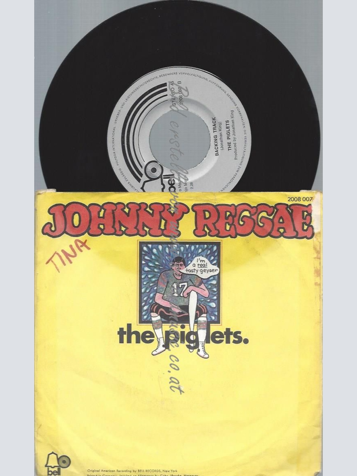 7"   The Piglets  Johnny Reggae   BELL 2008007