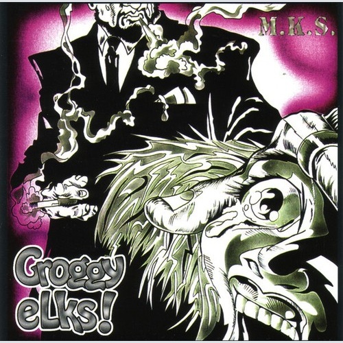 CD, MiniAlbum Groggy Elks - M.K.S.