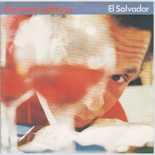 7", Single Garland Jeffreys - El Salvador
