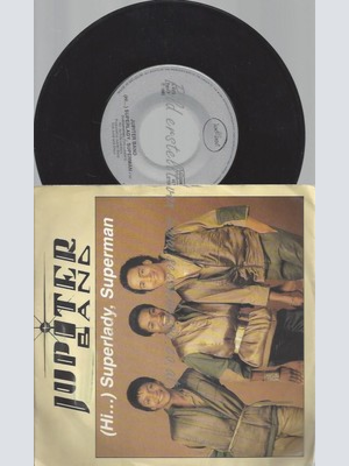 7"--JUPITER BAND--HI SUPERLADY SUPERMAN