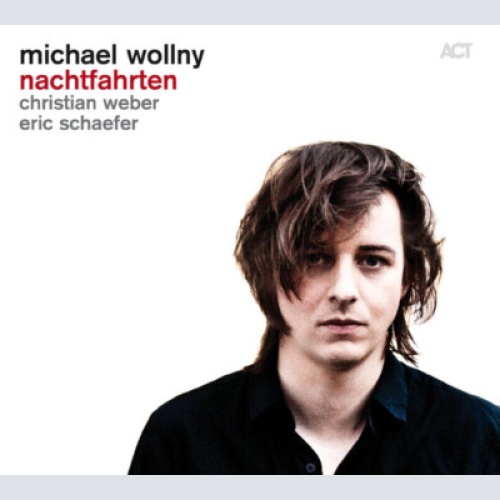 CD, Album Michael Wollny Trio - Nachtfahrten