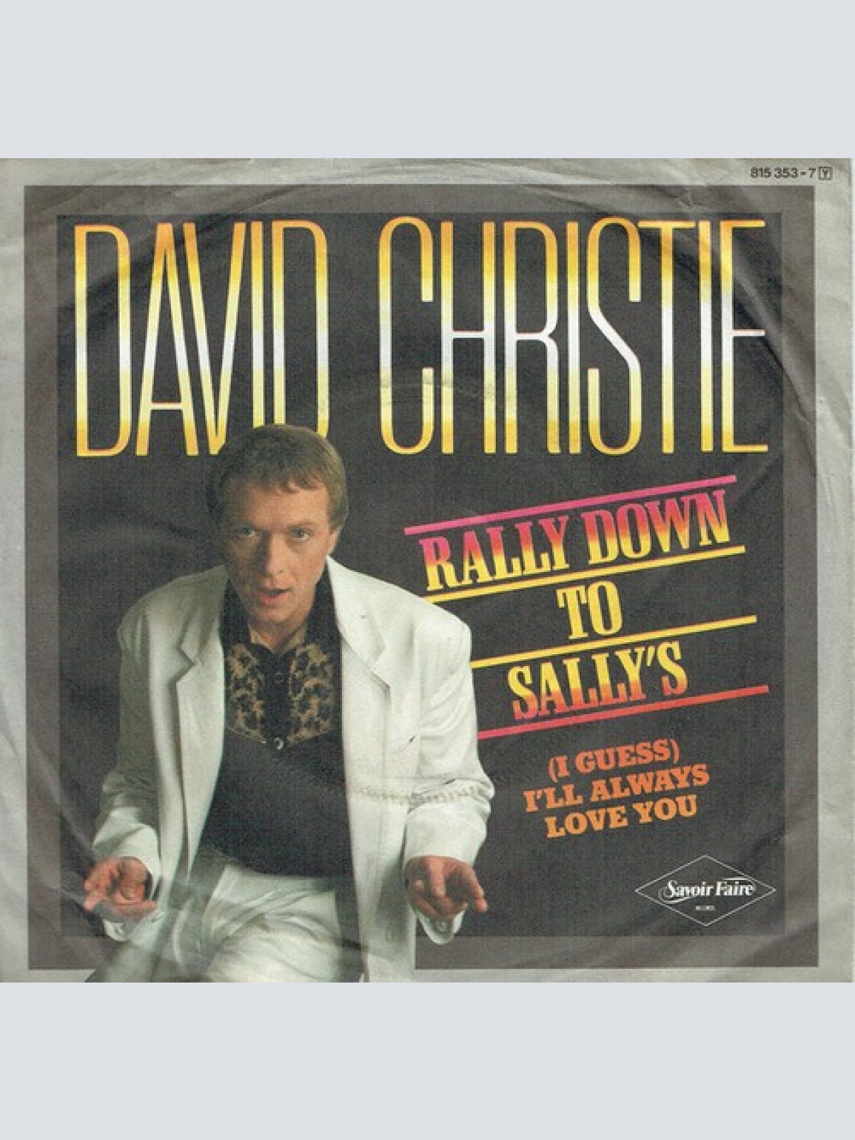7" David Christie - Rally Down To Sally's