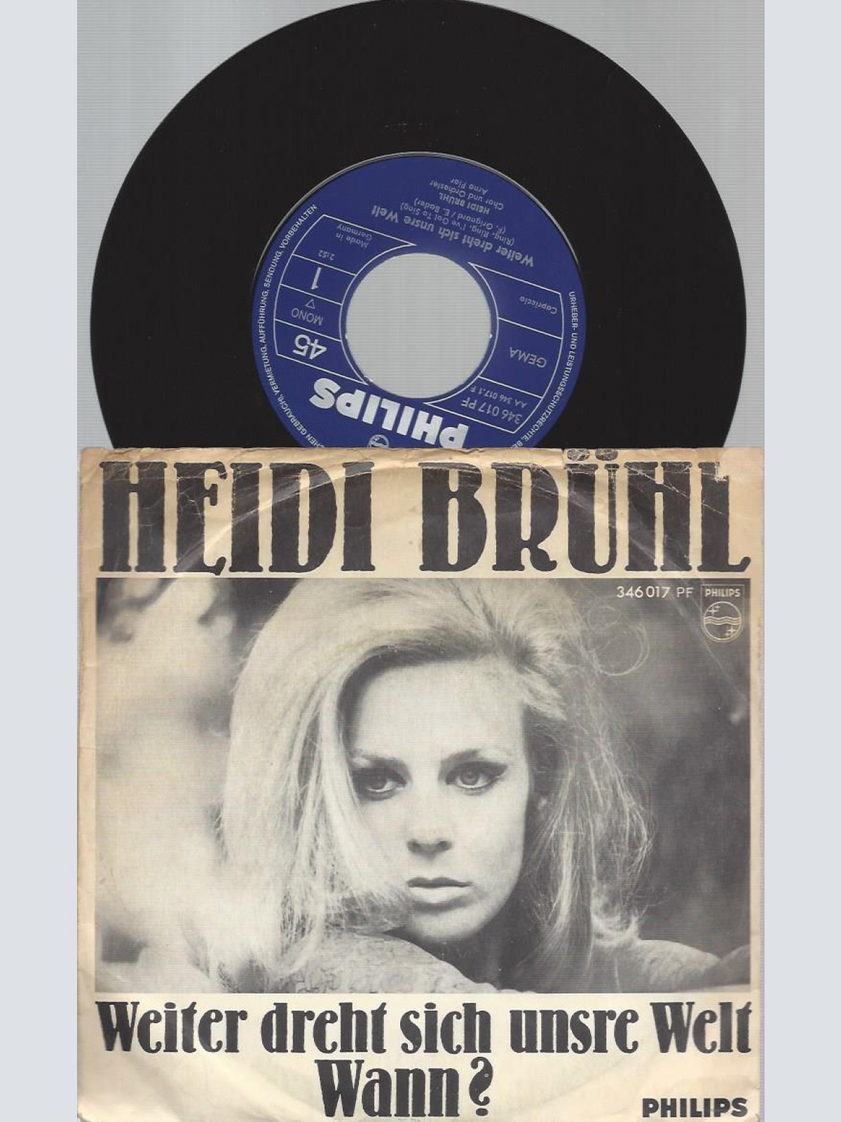 7"   Heidi Brühl  Weiter Dreht Sich Unsre Welt