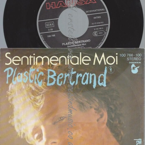 7"   Plastic Bertrand – Sentimentale Moi