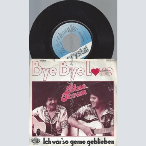 7"--BLUE OCEAN--BYE BYE LOVE