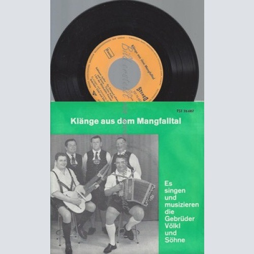7"--GEBRÜDER VÖLKL UND SÖHNE--KLÄNGE AUS DEM MANGFALLTAL--EP