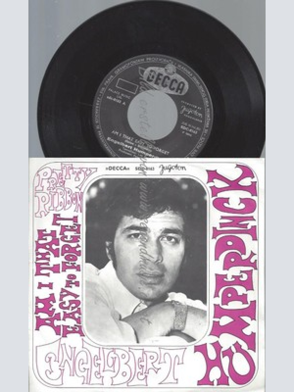 7"--ENGELBERT HUMPERDINCK--AM I THAT EASY TO FORGET--PRETTY RIBBON--JUGOTON