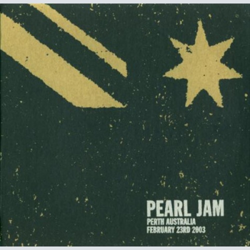 2xCD, Album Pearl Jam - Perth, Australia - February 23rd, 2003