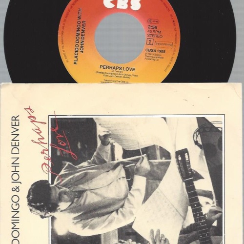 7"    Placido Domingo & John Denver  Perhaps Love