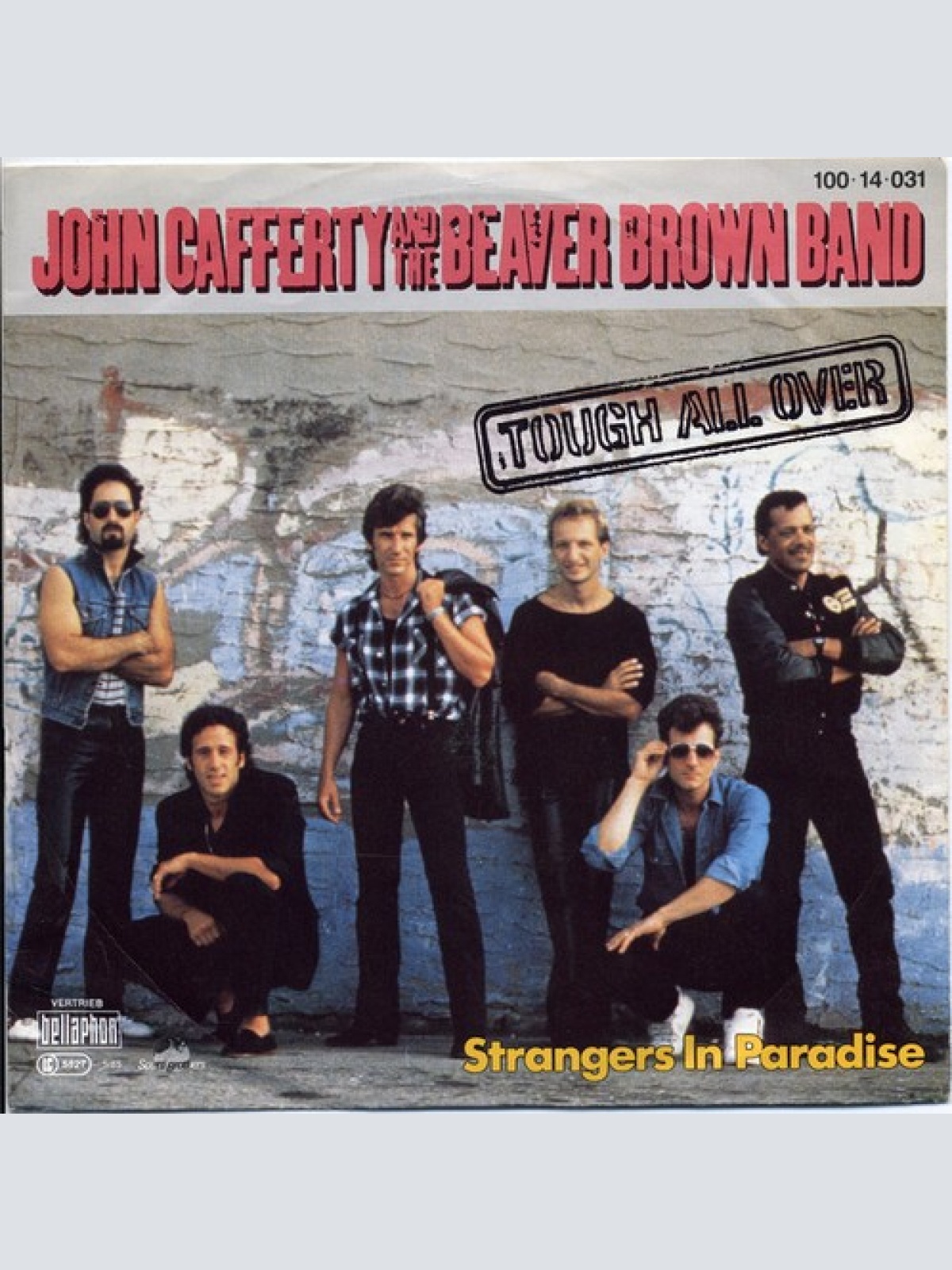 7", Single John Cafferty And The Beaver Brown Band - Tough All Over