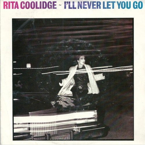 7" Rita Coolidge - I'll Never Let You Go