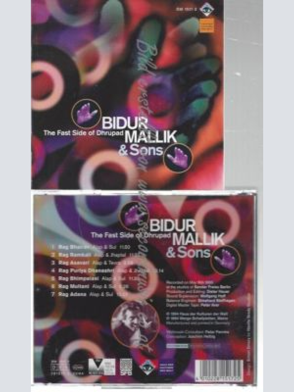 CD--BIDUR MALLIK & SONS--    THE FAST SIDE OF DHRUPAD