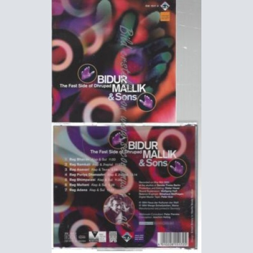 CD--BIDUR MALLIK & SONS--    THE FAST SIDE OF DHRUPAD