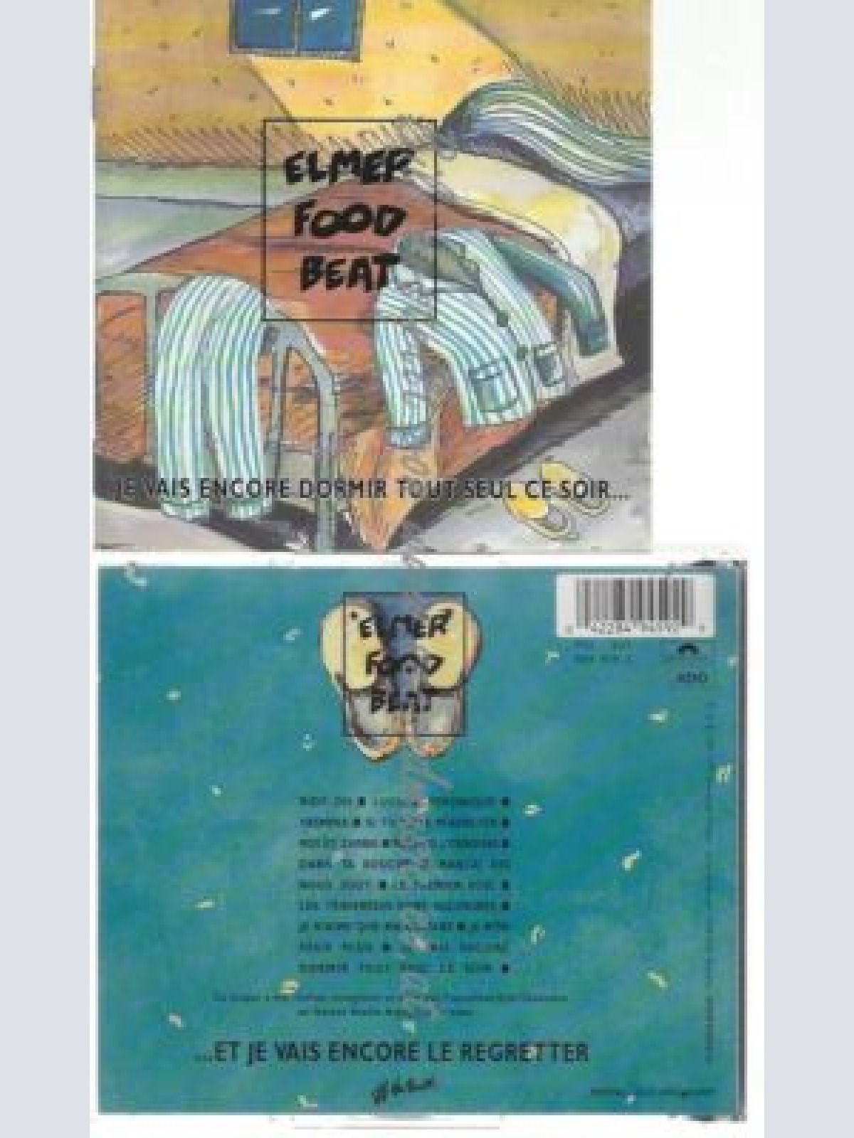 CD--ELMER FOOD BEAT--JE VAIS ENCORE DORMIR TOUT SEUL CE SOIR