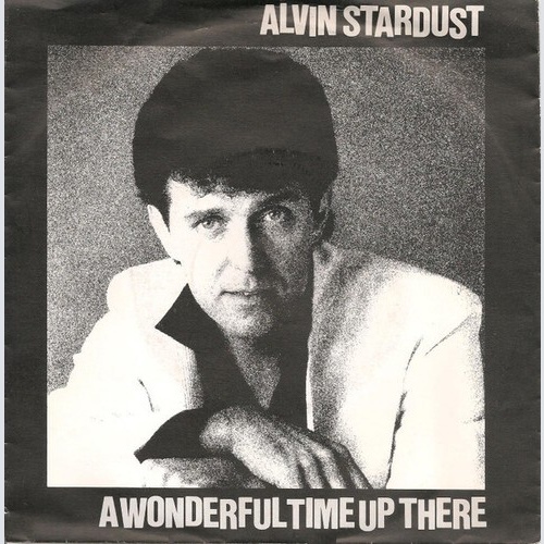 7", Single Alvin Stardust - A Wonderful Time Up There