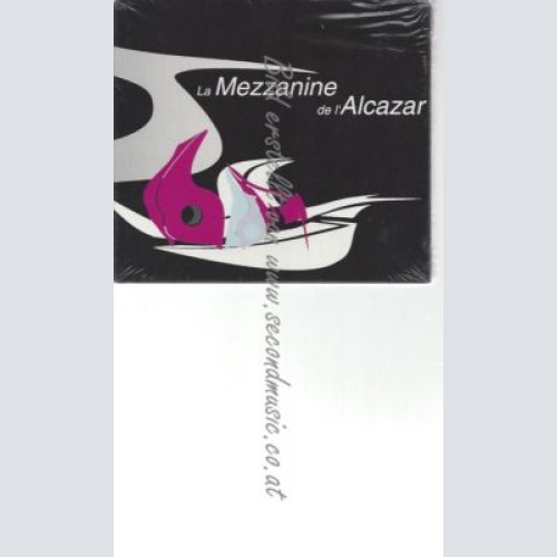 CD--La Mezzanine de l'Alcazar  // Various