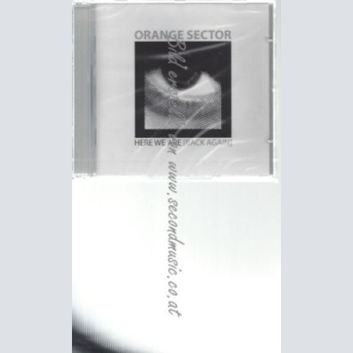 CD--ORANGE SECTOR--    HERE WE ARE -BACK AGAIN- [EXPLICIT]