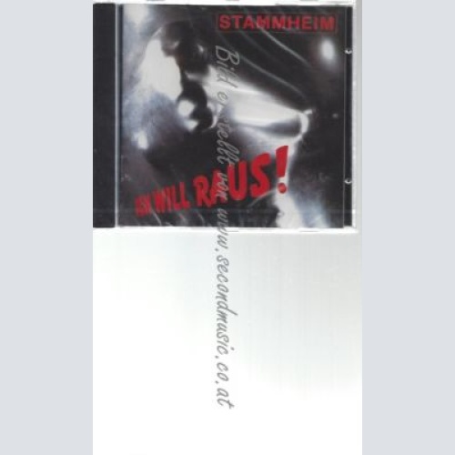 CD--STAMMHEIM--    ICH WILL RAUS -UK -