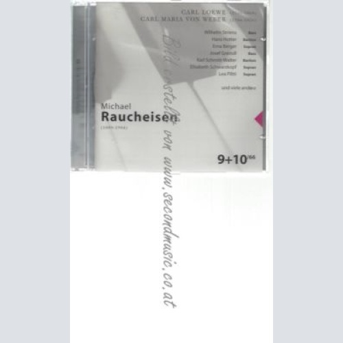 CD- CARL MAIA / WEBER CARL LOEWE UND MICHAEL RAUCHEISEN-