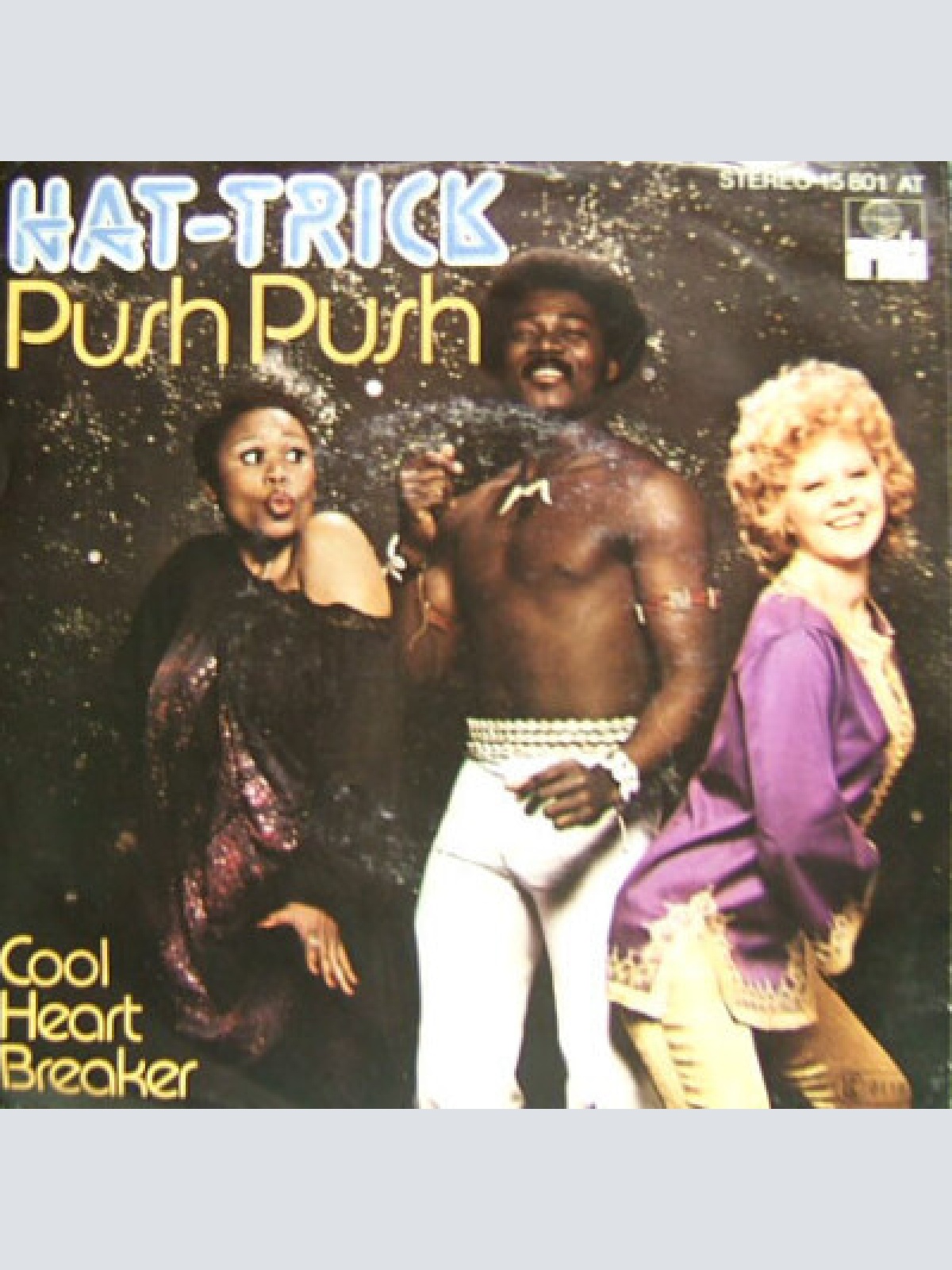 7", Single Hat-Trick - Push Push