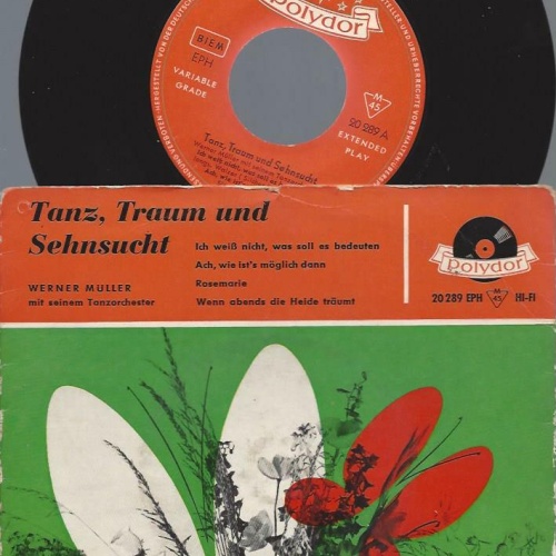 7"   Werner Müller Mit Seinem Tanzorchester* – Tanz , Traum Und Sehnsucht