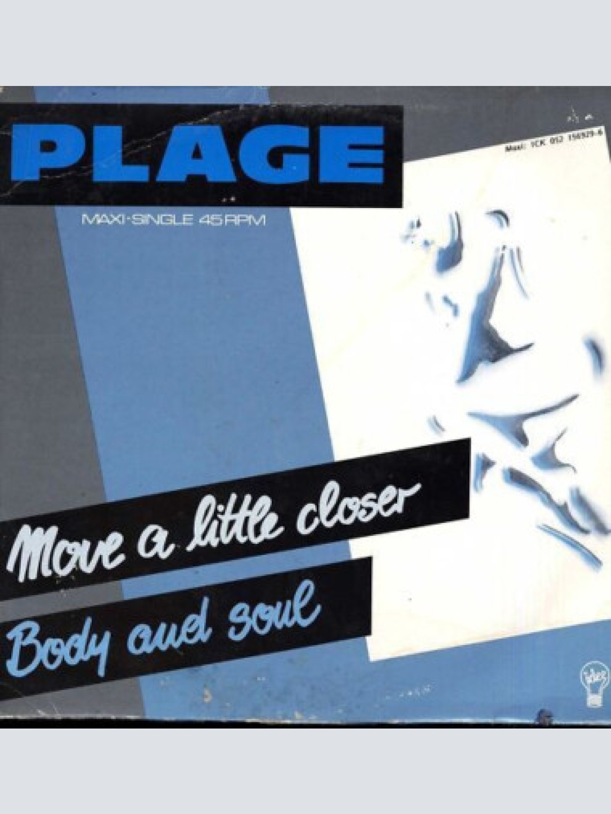 7" Plage - Move A Little Closer