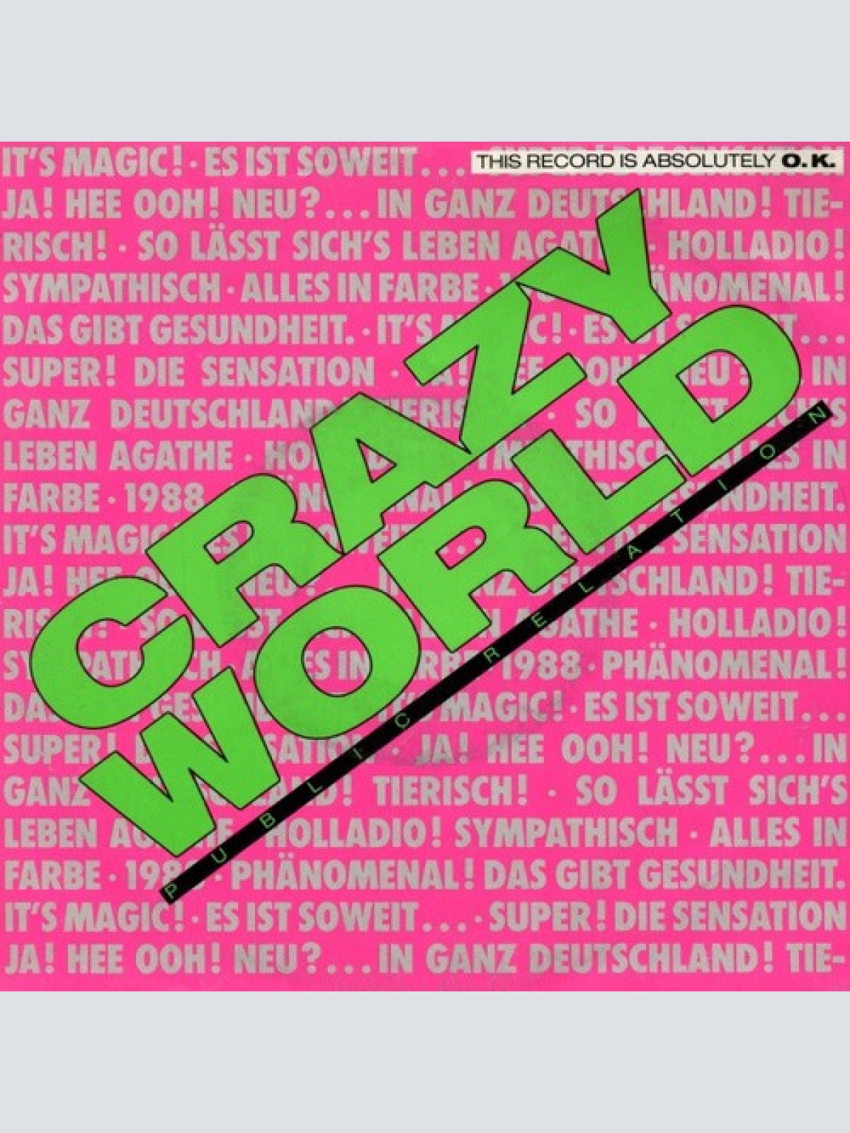 7", Single Public Relation* - Crazy World